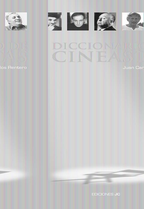 DICCIONARIO DE CINEASTAS | 9788495121400 | RENTERO, JUAN CARLOS | Galatea Llibres | Llibreria online de Reus, Tarragona | Comprar llibres en català i castellà online