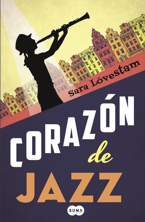 CORAZÓN DE JAZZ | 9788483659212 | LOVESTAM, SARA | Galatea Llibres | Llibreria online de Reus, Tarragona | Comprar llibres en català i castellà online