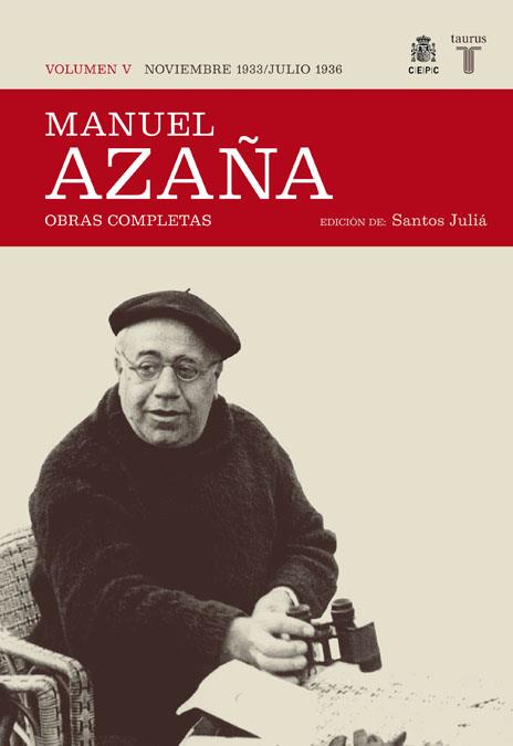 MANUEL AZAÑA, VOL.V: NOVIEMBRE 1933-JULIO 1936 | 9788430607518 | AZAÑA. MANUEL | Galatea Llibres | Llibreria online de Reus, Tarragona | Comprar llibres en català i castellà online