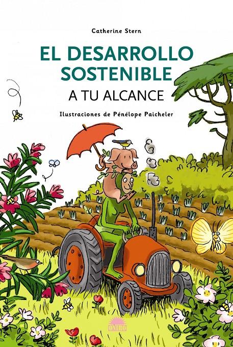 DESARROLLO SOSTENIBLE A TU ALCANCE, EL | 9788497542937 | STERN, CATHERINE | Galatea Llibres | Librería online de Reus, Tarragona | Comprar libros en catalán y castellano online