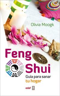 FENG SHUI GUIA PARA SANAR TU HOGAR | 9788441431669 | MOOGK, OLIVIA | Galatea Llibres | Llibreria online de Reus, Tarragona | Comprar llibres en català i castellà online