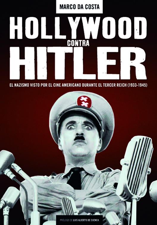 HOLLYWOOD CONTRA HITLER | 9788415606710 | DA COSTA, MARCO | Galatea Llibres | Llibreria online de Reus, Tarragona | Comprar llibres en català i castellà online