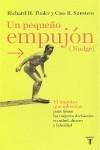 PEQUEÑO EMPUJON, UN ( NUDGE ) | 9788430606849 | THALER, RICHARD H. - CASS R. SUNSTEIN | Galatea Llibres | Llibreria online de Reus, Tarragona | Comprar llibres en català i castellà online