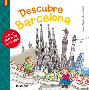 DESCUBRE BARCELONA | 9788424651701 | MIRALLES I CONTIJOCH, FRANCESC | Galatea Llibres | Librería online de Reus, Tarragona | Comprar libros en catalán y castellano online