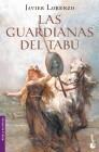 GUARDIANAS DEL TABÚ | 9788408088073 | LORENZO, JAVIER | Galatea Llibres | Llibreria online de Reus, Tarragona | Comprar llibres en català i castellà online