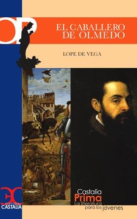 EL CABALLERO DEL OLMEDO | 9788497402460 | DE VEGA, LOPE | Galatea Llibres | Librería online de Reus, Tarragona | Comprar libros en catalán y castellano online