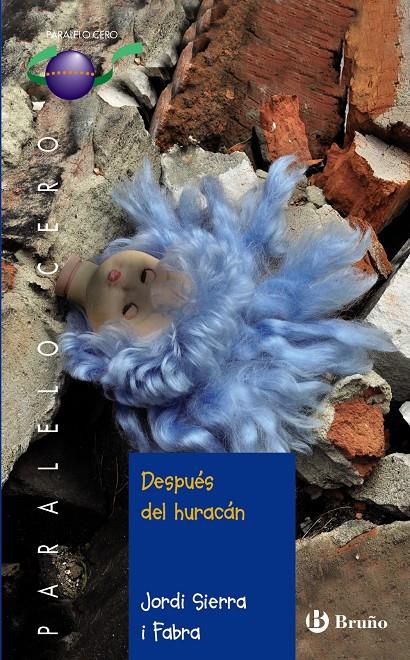 DESPUÉS DEL HURACÁN | 9788469604809 | SIERRA I FABRA, JORDI | Galatea Llibres | Librería online de Reus, Tarragona | Comprar libros en catalán y castellano online