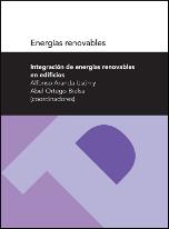 INTEGRACIÓN DE ENERGÍAS RENOVABLES EN EDIFICIOS (SERIE ENERGÍAS RENOVABLES) | 9788415274063 | ARANDA USÓN, JOSÉ ALFONSO/ORTEGO BIELSA (COORDS.), ABEL | Galatea Llibres | Llibreria online de Reus, Tarragona | Comprar llibres en català i castellà online