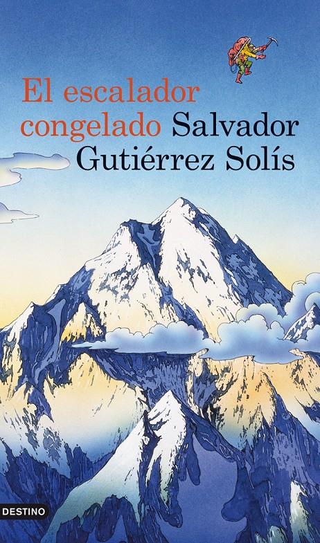 EL ESCALADOR CONGELADO | 9788423339228 | GUTIÉRREZ SOLÍS, SALVADOR | Galatea Llibres | Llibreria online de Reus, Tarragona | Comprar llibres en català i castellà online