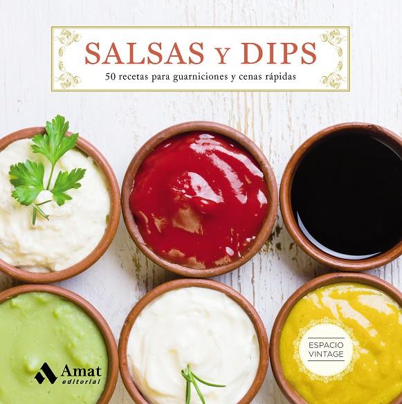 SALSAS Y DIPS | 9788497358743 | Galatea Llibres | Llibreria online de Reus, Tarragona | Comprar llibres en català i castellà online