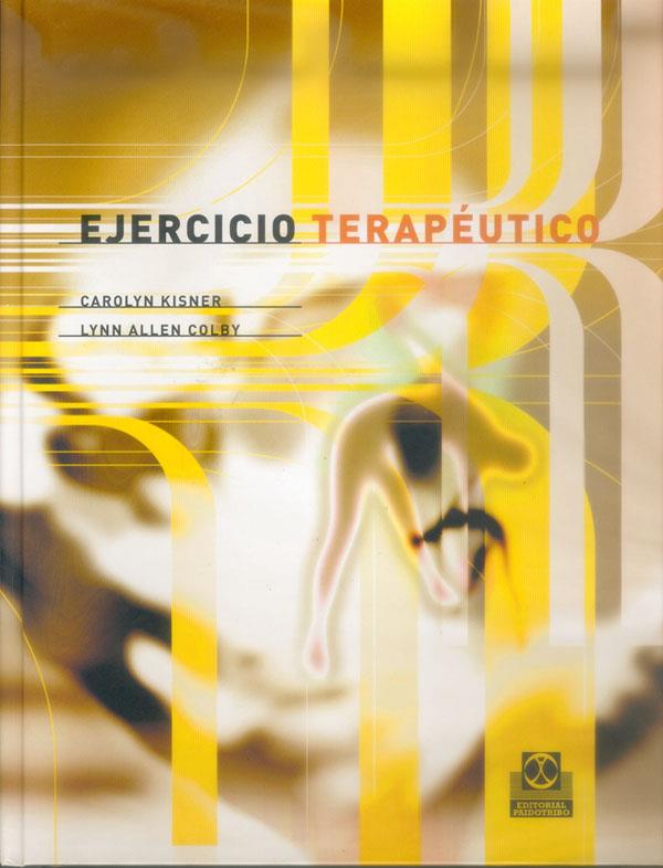 EJERCICIO TERAPEUTICO | 9788480197885 | KISNER, CAROLYN/ALLEN COLBY, LYNN | Galatea Llibres | Librería online de Reus, Tarragona | Comprar libros en catalán y castellano online