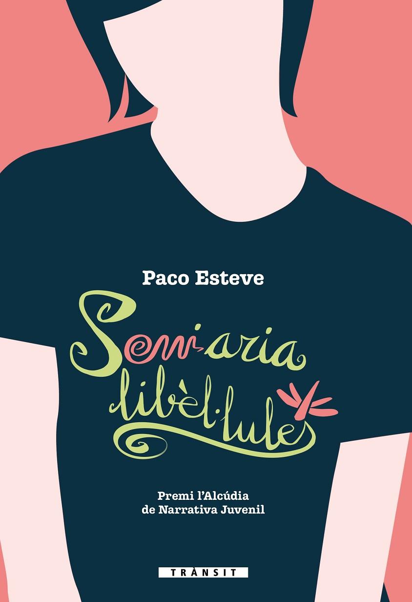 SOMIARIA LIBÈL·LULES | 9788413585499 | ESTEVE, PACO | Galatea Llibres | Librería online de Reus, Tarragona | Comprar libros en catalán y castellano online