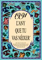 1991 L'ANY QUE TU VAS NEIXER | 9788489589759 | COLLADO BASCOMPTE, ROSA | Galatea Llibres | Llibreria online de Reus, Tarragona | Comprar llibres en català i castellà online