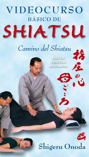 VIDEOCURSO BÁSICO DE SHIATSU | 9788484454236 | ONODA, SHIGERU | Galatea Llibres | Librería online de Reus, Tarragona | Comprar libros en catalán y castellano online