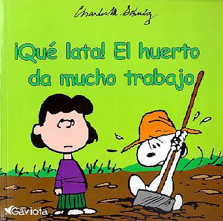 QUE LATA! EL HUERTO DA MUCHO TRABAJO | 9788439213024 | SCHULTZ, CHARLES M. | Galatea Llibres | Llibreria online de Reus, Tarragona | Comprar llibres en català i castellà online