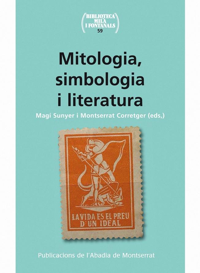 MITOLOGIA, SIMBOLOGIA I LITERATURA (1890-1939) | 9788498835038 | SUNYER, MAGI | Galatea Llibres | Librería online de Reus, Tarragona | Comprar libros en catalán y castellano online