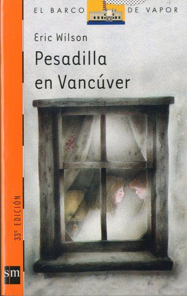 PESADILLA EN VANCUVER | 9788434811386 | WILSON, ERIC | Galatea Llibres | Librería online de Reus, Tarragona | Comprar libros en catalán y castellano online