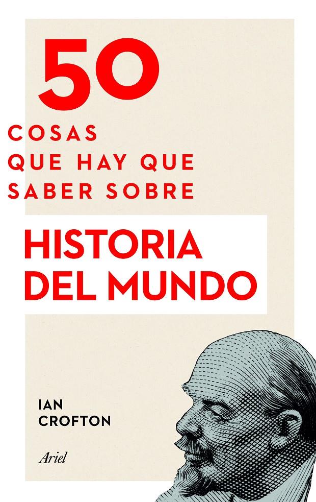 50 COSAS QUE HAY QUE SABER SOBRE HISTORIA DEL MUNDO | 9788434423893 | CROFTON, IAN | Galatea Llibres | Llibreria online de Reus, Tarragona | Comprar llibres en català i castellà online