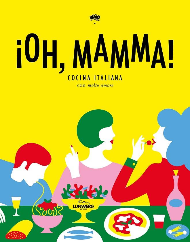 OH, MAMMA! | 9788416890316 | AA. VV. | Galatea Llibres | Llibreria online de Reus, Tarragona | Comprar llibres en català i castellà online