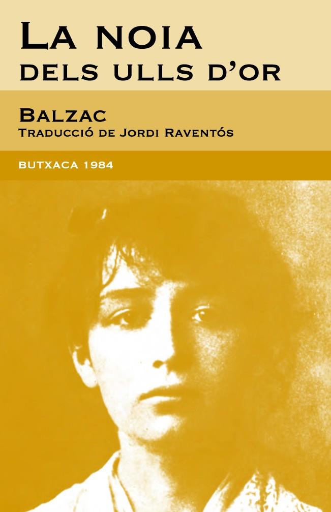 NOIA DELS ULLS D'OR, LA | 9788493733438 | BALZAC, HONORE DE | Galatea Llibres | Llibreria online de Reus, Tarragona | Comprar llibres en català i castellà online