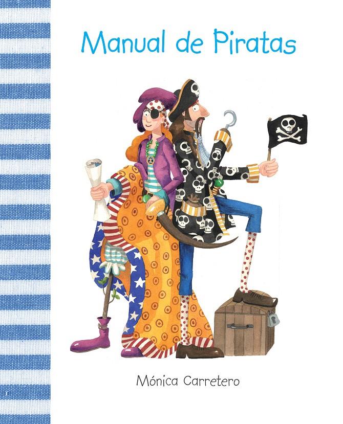 MANUAL DE PIRATAS | 9788493781439 | CARRETERO SÁEZ, MÓNICA | Galatea Llibres | Llibreria online de Reus, Tarragona | Comprar llibres en català i castellà online