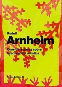 CONSIDERACIONES SOBRE LA EDUCACION ARTISTICA | 9788475098777 | ARNHEIM, RUDOLF | Galatea Llibres | Librería online de Reus, Tarragona | Comprar libros en catalán y castellano online