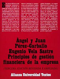 PRINCIPIOS DE GESTION FINANCIERA DE LA EMPRESA | 9788420681139 | PÉREZ CARBALLO, A. J. ; VELA SASTRE, E. | Galatea Llibres | Librería online de Reus, Tarragona | Comprar libros en catalán y castellano online