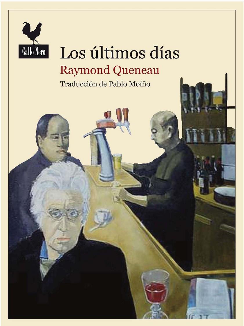 LOS ÚLTIMOS DÍAS | 9788494108709 | QUENEAU, RAYMOND | Galatea Llibres | Llibreria online de Reus, Tarragona | Comprar llibres en català i castellà online