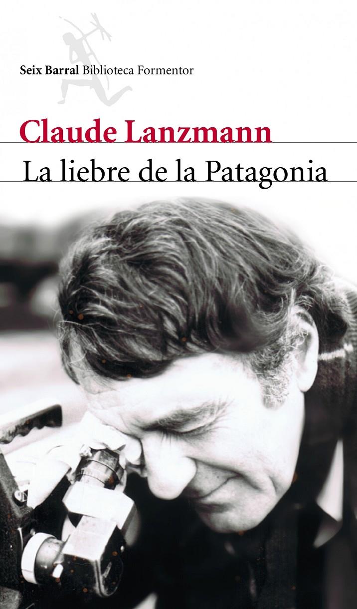 LIEBRE DE LA PATAGONIA, LA | 9788432228797 | LANZMANN, CLAUDE | Galatea Llibres | Llibreria online de Reus, Tarragona | Comprar llibres en català i castellà online