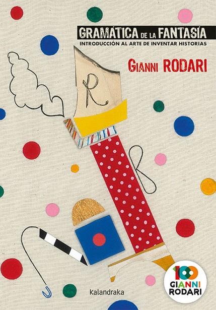 GRAMÁTICA DE LA FANTASÍA | 9788413430133 | RODARI, GIANNI | Galatea Llibres | Llibreria online de Reus, Tarragona | Comprar llibres en català i castellà online