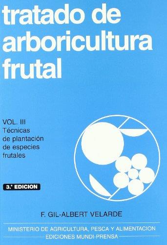 TRATADO DE ARBORICULTURA FRUTAL  VOL.3 | 9788471147950 | VELARDE, GIL-ALBERT | Galatea Llibres | Llibreria online de Reus, Tarragona | Comprar llibres en català i castellà online