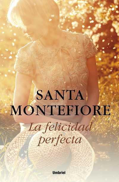 LA FELICIDAD PERFECTA | 9788492915248 | MONTEFIORE, SANTA | Galatea Llibres | Llibreria online de Reus, Tarragona | Comprar llibres en català i castellà online