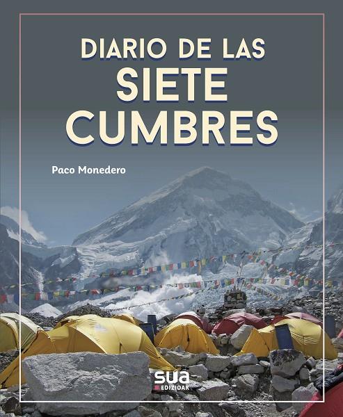 DIARIO DE LAS SIETE CUMBRES | 9788482167978 | MONEDERO, PACO | Galatea Llibres | Llibreria online de Reus, Tarragona | Comprar llibres en català i castellà online