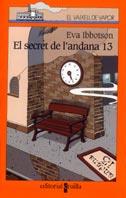 SECRET DE L'ANDANA 13 | 9788466102476 | IBBOTSON, EVA | Galatea Llibres | Llibreria online de Reus, Tarragona | Comprar llibres en català i castellà online