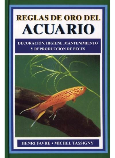 REGLAS DE ORO DEL ACUARIO | 9788428209953 | FAVRE-TASSIGNY | Galatea Llibres | Llibreria online de Reus, Tarragona | Comprar llibres en català i castellà online