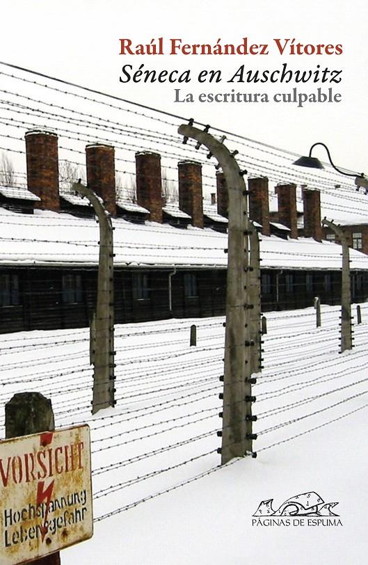 SÉNECA EN AUSCHWITZ | 9788483930700 | FERNÁNDEZ VÍTORES, RAÚL | Galatea Llibres | Llibreria online de Reus, Tarragona | Comprar llibres en català i castellà online