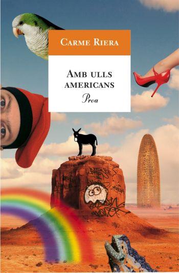 AMB ULLS AMERICANS | 9788484375746 | RIERA, CARME | Galatea Llibres | Llibreria online de Reus, Tarragona | Comprar llibres en català i castellà online