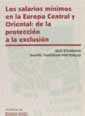 SALARIOS MINIMOS EN LA EUROPA CENTRAL Y ORIENTAL: DE LA PROT | 9788480025751 | STANDING, GUY | Galatea Llibres | Llibreria online de Reus, Tarragona | Comprar llibres en català i castellà online