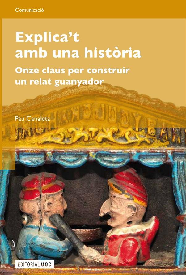 EXPLICA'T AMB UNA HISTÒRIA | 9788497889360 | CANALETA, PAU | Galatea Llibres | Llibreria online de Reus, Tarragona | Comprar llibres en català i castellà online