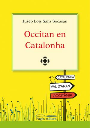 OCCITAN EN CATALONHA | 9788497796033 | SANS SOCASAU, JUSEP LOIS | Galatea Llibres | Librería online de Reus, Tarragona | Comprar libros en catalán y castellano online