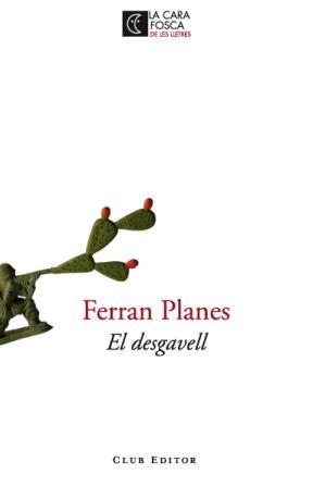 DESGAVELL | 9788473291538 | PLANES, FERRAN | Galatea Llibres | Llibreria online de Reus, Tarragona | Comprar llibres en català i castellà online