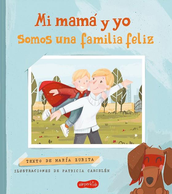 MI MAMÁ Y YO SOMOS UNA FAMILIA FELIZ | 9788418774843 | ZURITA, MARÍA | Galatea Llibres | Llibreria online de Reus, Tarragona | Comprar llibres en català i castellà online