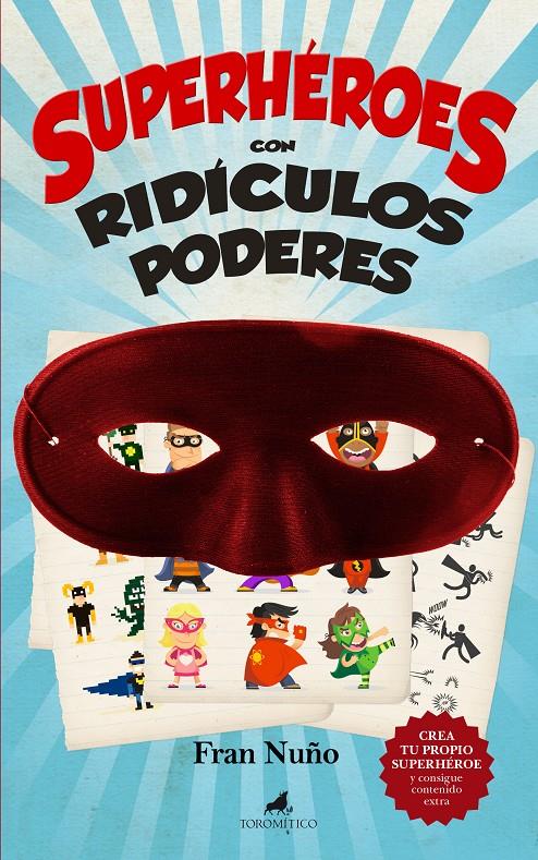 SUPERHÉROES CON RIDÍCULOS PODERES | 9788415943310 | NUÑO DEL VALLE, FRANCISCO | Galatea Llibres | Llibreria online de Reus, Tarragona | Comprar llibres en català i castellà online