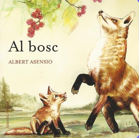 AL BOSC | 9788426138651 | ASENSIO, ALBERT | Galatea Llibres | Llibreria online de Reus, Tarragona | Comprar llibres en català i castellà online