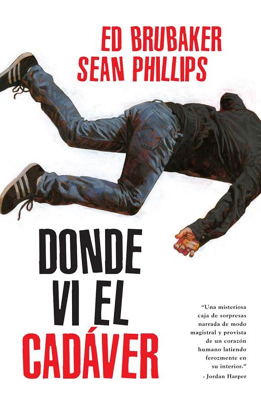 DONDE VI EL CADAVER | 9788467968040 | BRUBAKER, ED/PHILLIPS, SEAN/PHILLIPS, JACOB | Galatea Llibres | Llibreria online de Reus, Tarragona | Comprar llibres en català i castellà online