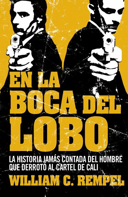 EN LA BOCA DEL LOBO | 9788499920641 | REMPEL, WILLIAM | Galatea Llibres | Llibreria online de Reus, Tarragona | Comprar llibres en català i castellà online