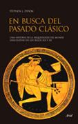 EN BUSCA DEL PASADO CLASICO | 9788434453524 | DYSON, STEPHEN | Galatea Llibres | Llibreria online de Reus, Tarragona | Comprar llibres en català i castellà online