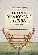 ORIGENES DE LA ECONOMIA EUROPEA, LOS | 9788484326168 | MCCORMICK, MICHAEL | Galatea Llibres | Llibreria online de Reus, Tarragona | Comprar llibres en català i castellà online