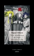 TRES SOMBREROS DE COPA | 9788484327400 | MIHURA, MIGUEL | Galatea Llibres | Llibreria online de Reus, Tarragona | Comprar llibres en català i castellà online