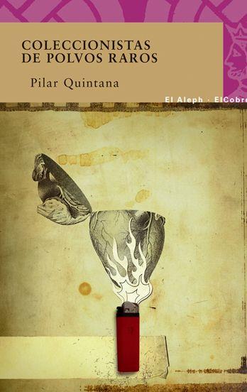 COLECCIONISTAS DE POLVOS RAROS | 9788476699591 | QUINTANA, MARIA DEL PILAR | Galatea Llibres | Llibreria online de Reus, Tarragona | Comprar llibres en català i castellà online